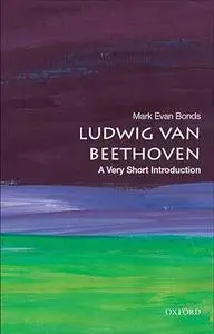 Ludwig van Beethoven: A Very Short Introduction (Very Short Introductions)