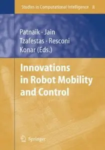 Innovations in Robot Mobility and Control [Repost]
