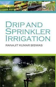 Drip and Sprinkler Irrigation