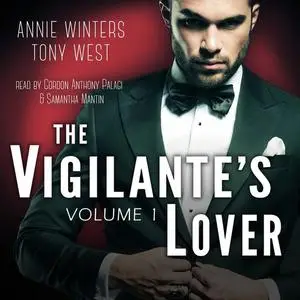 «The Vigilante's Lover» by Tony West, Annie Winters