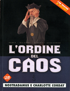 L'Ordine Del Caos - Volume 2 - Nostradamus e Charlotte Corday