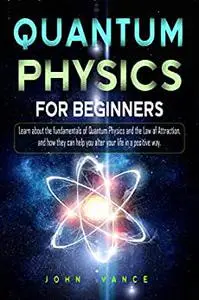 Quantum Physics for Beginners