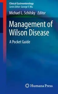 Management of Wilson Disease: A Pocket Guide (Repost)