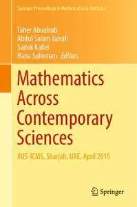 Mathematics Across Contemporary Sciences (Repost)