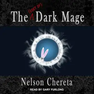 «The (sort of) Dark Mage» by Nelson Chereta