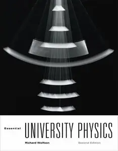 Essential University Physics, 2nd Edition (repost)