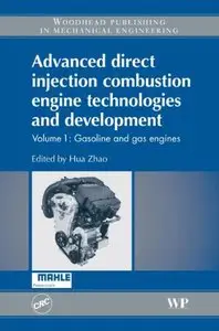 Advanced Direct Injection Combustion Engine Technologies and Development: Gasoline and Gas Engines, Volume 1 (repost)