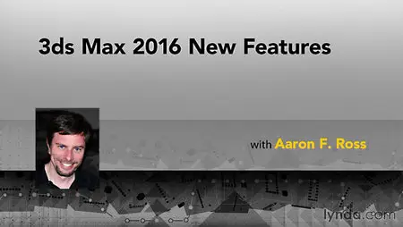Lynda - 3ds Max 2016 New Features