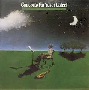 Yusef Lateef - Concerto for Yusef Lateef (1988)