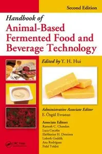 Handbook of Animal-Based Fermented Food and Beverage Technology, Second Edition