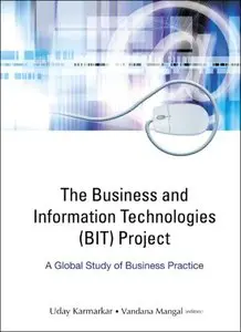 The Business And Information Technologies (Bit) Project: A Global Study of Business Practice (repost)