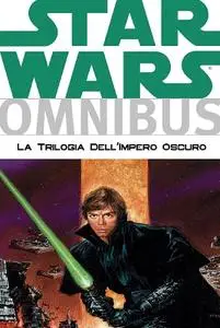 Star Wars Omnibus 008 - La Trilogia dell'Impero Oscuro [2014-10]