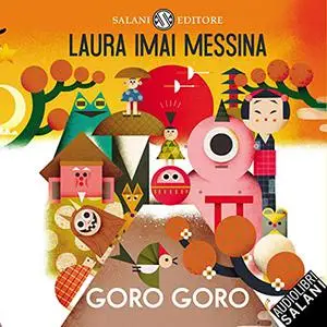 «Goro goro» by Laura Imai Messina