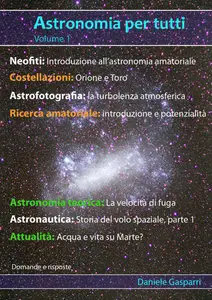 Daniele Gasparri - Astronomia per tutti. Volume 1