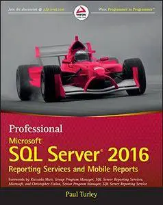 Professional Microsoft SQL Server 2016 Reporting  Services and Mobile Reports