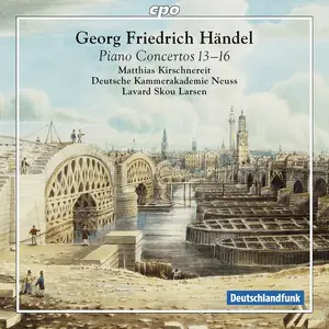 Matthias Kirschnereit, Lavard Skou Larsen - George Frideric Handel: Piano Concertos 13-16 (2014)