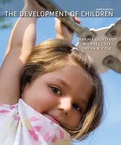 The Development of Children, 7th edition