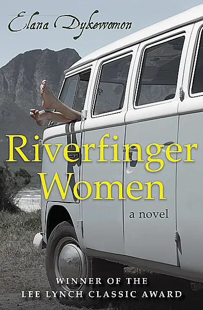 «Riverfinger Women» by Elana Dykewomon