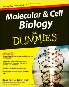 Molecular and Cell Biology For Dummies by René Fester Kratz [Repost] 