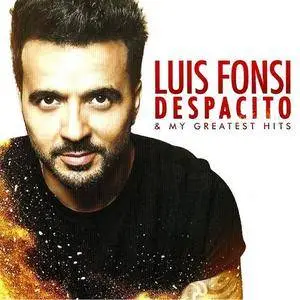 Luis Fonsi - Despacito & My Greatest Hits (2017)