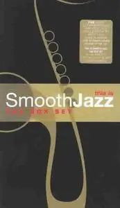 Various - This is Smooth Jazz: The Box Set (2001)