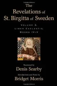 The Revelations of St. Birgitta of Sweden: Volume II (repost)