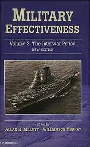Military Effectiveness, 2 edition (Volume 2) (Repost)