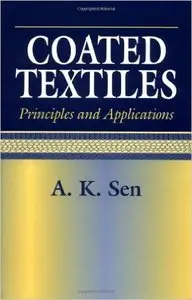 Coated Textiles: Principles and Applications 1st Edition