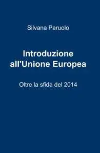 Introduzione all’Unione Europea