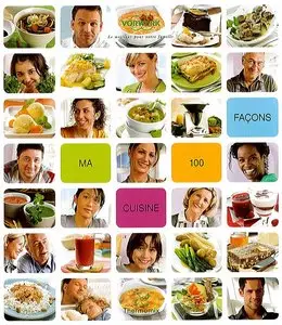Thermomix - Ma cuisine 100 façons (repost)