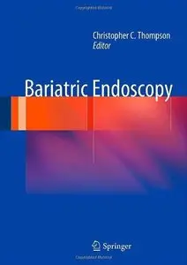 Bariatric Endoscopy (Repost)