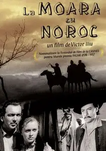 La 'Moara cu noroc' / The Mill of Good Luck (1955)