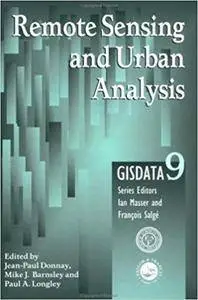 Remote Sensing and Urban Analysis: GISDATA 9 (Repost)