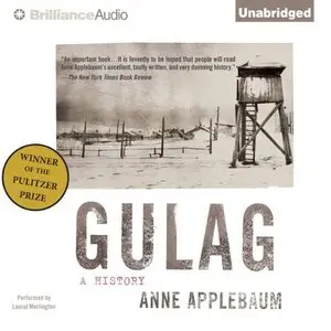 Gulag: A History [Audiobook]