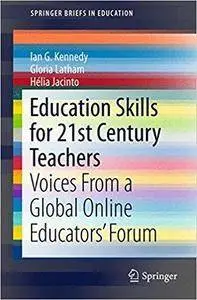 Education Skills for 21st Century Teachers