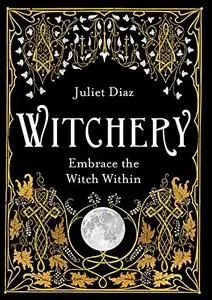 Witchery: Embrace the Witch Within (Repost)