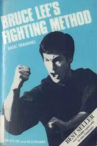 Bruce Lee's Fighting Method, Vol. 2: Basic Training (Repost)