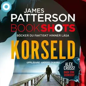 «Korseld - Alex Cross» by James Patterson