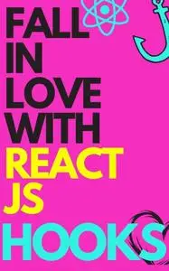 React JS Hooks (Cover the most Important react js Hooks)