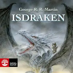 «Isdraken» by George R.R. Martin