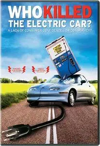 Who Killed the Electric Car? (2006)