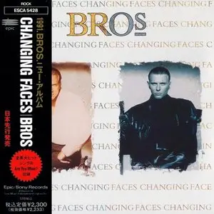 Bros - Changing Faces (1991) [Japan 1st Press] Re-up