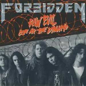 Forbidden - Raw Evil: Live At The Dynamo (EP) (1989) {Combat}