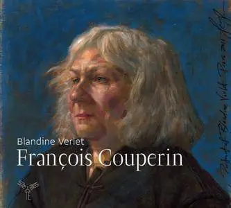 Blandine Verlet - François Couperin: Pièces de clavecin (2012)