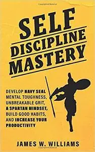 Self-discipline Mastery