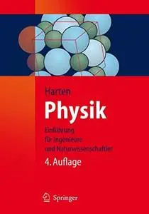 Physik: Eine Einführung für Ingenieure und Naturwissenschaftler (Springer-Lehrbuch) (German Edition)