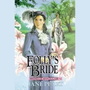«Folly's Bride» by Jane Peart