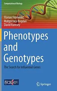Phenotypes and Genotypes: The Search for Influential Genes