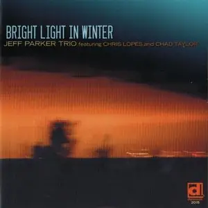 Jeff Parker Trio - Bright Light In Winter (2012)