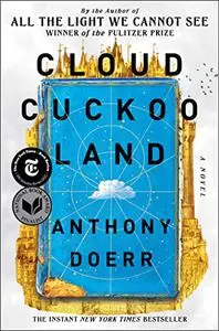 Cloud Cuckoo Land: A Novel (US Edition)